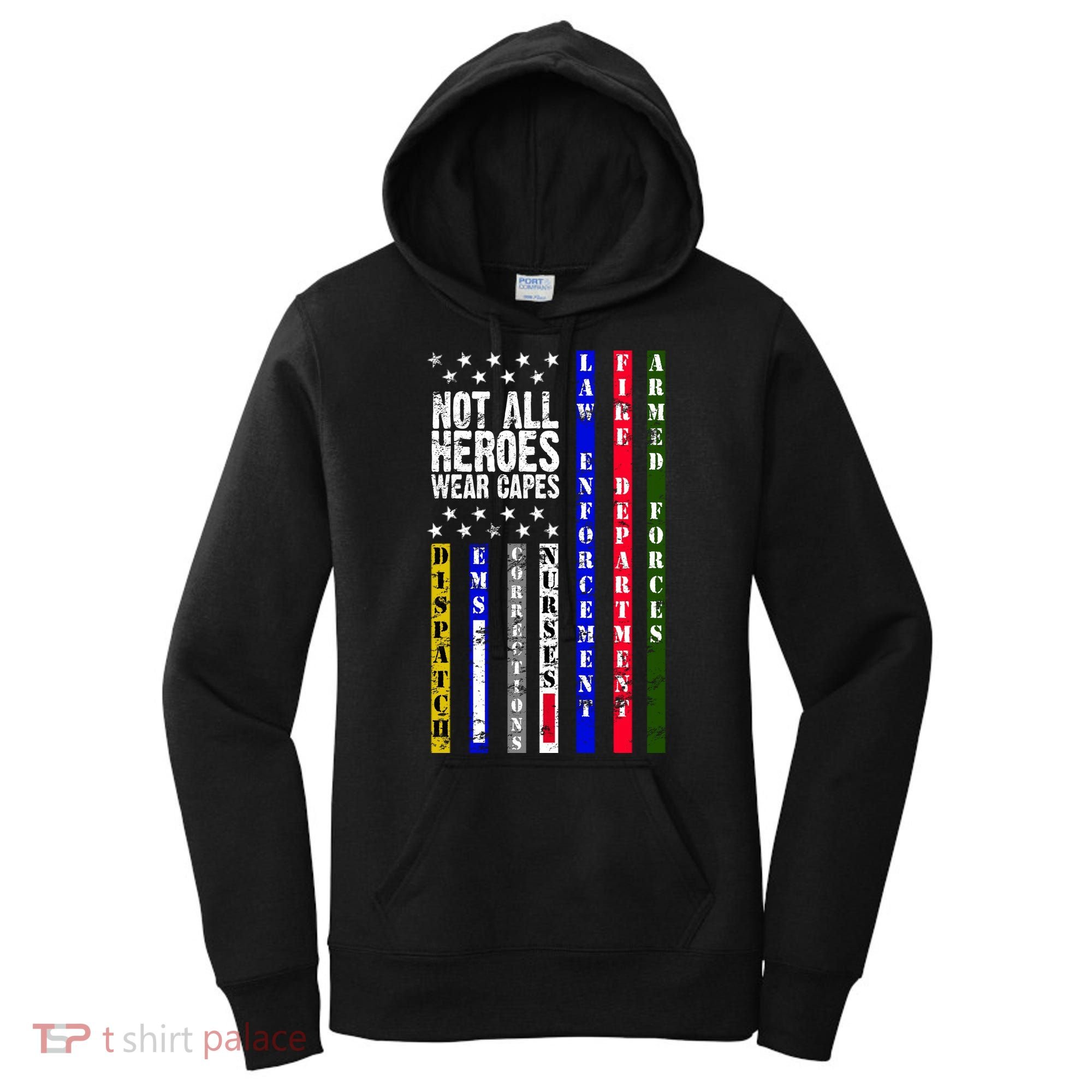 Not All Heroes Wear Capes Tribute Limited Edition Women's Hoodie