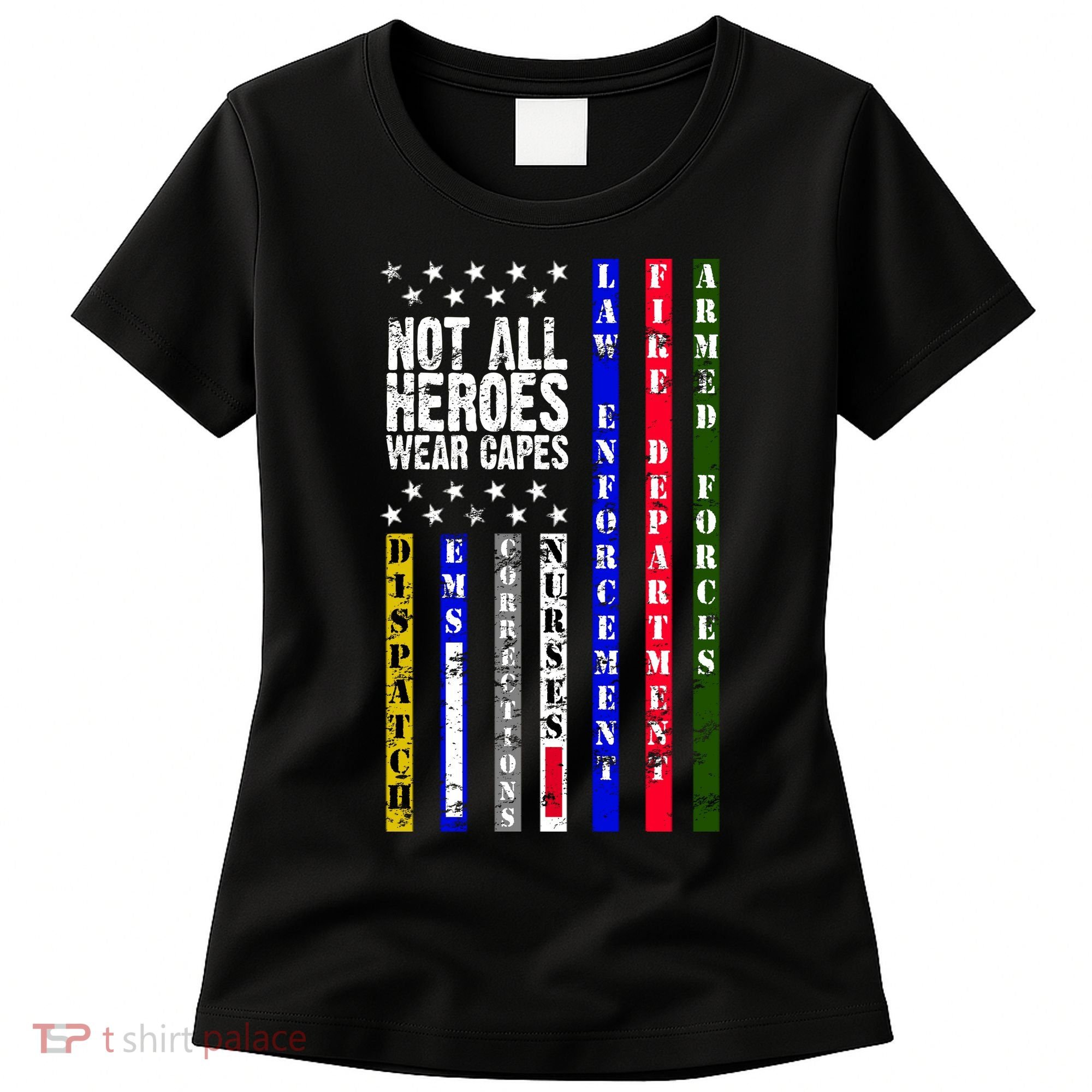 Not All Heroes Wear Capes Tribute Limited Edition Women's T-Shirt