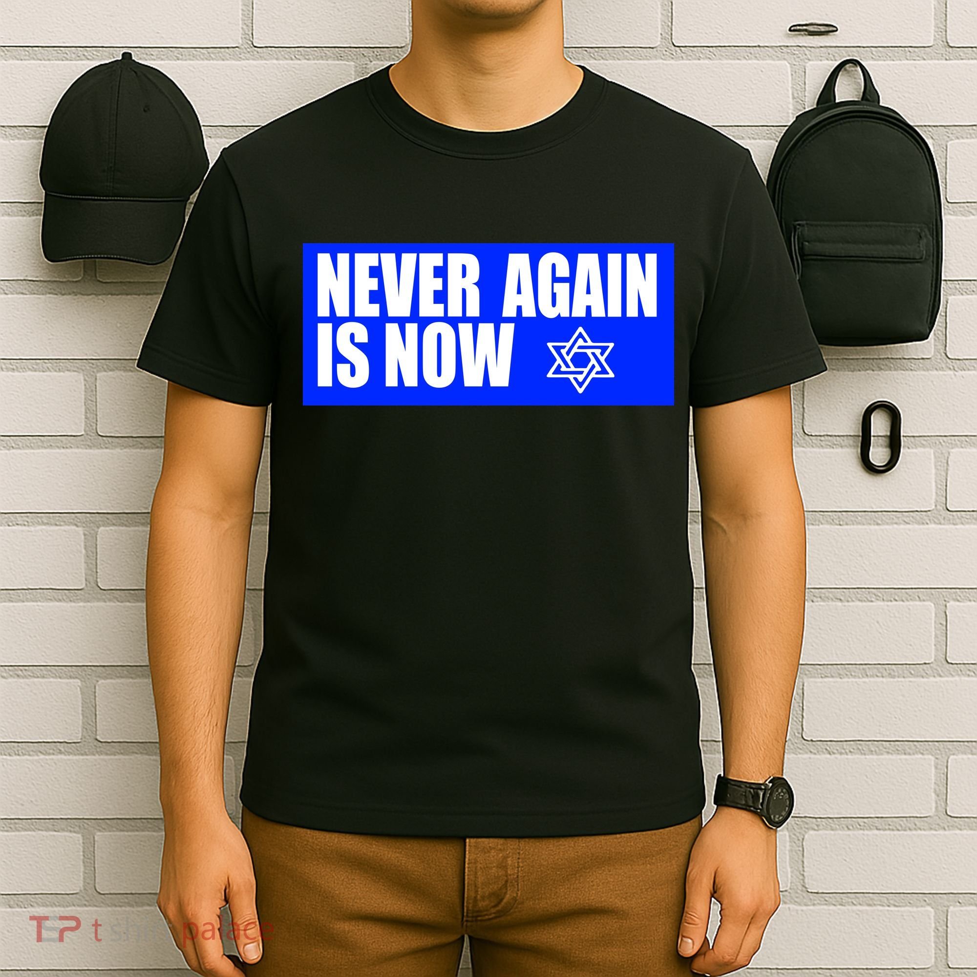 Never Again Is Now Jewish Israel Pride Am Yisrael Chai T-Shirt