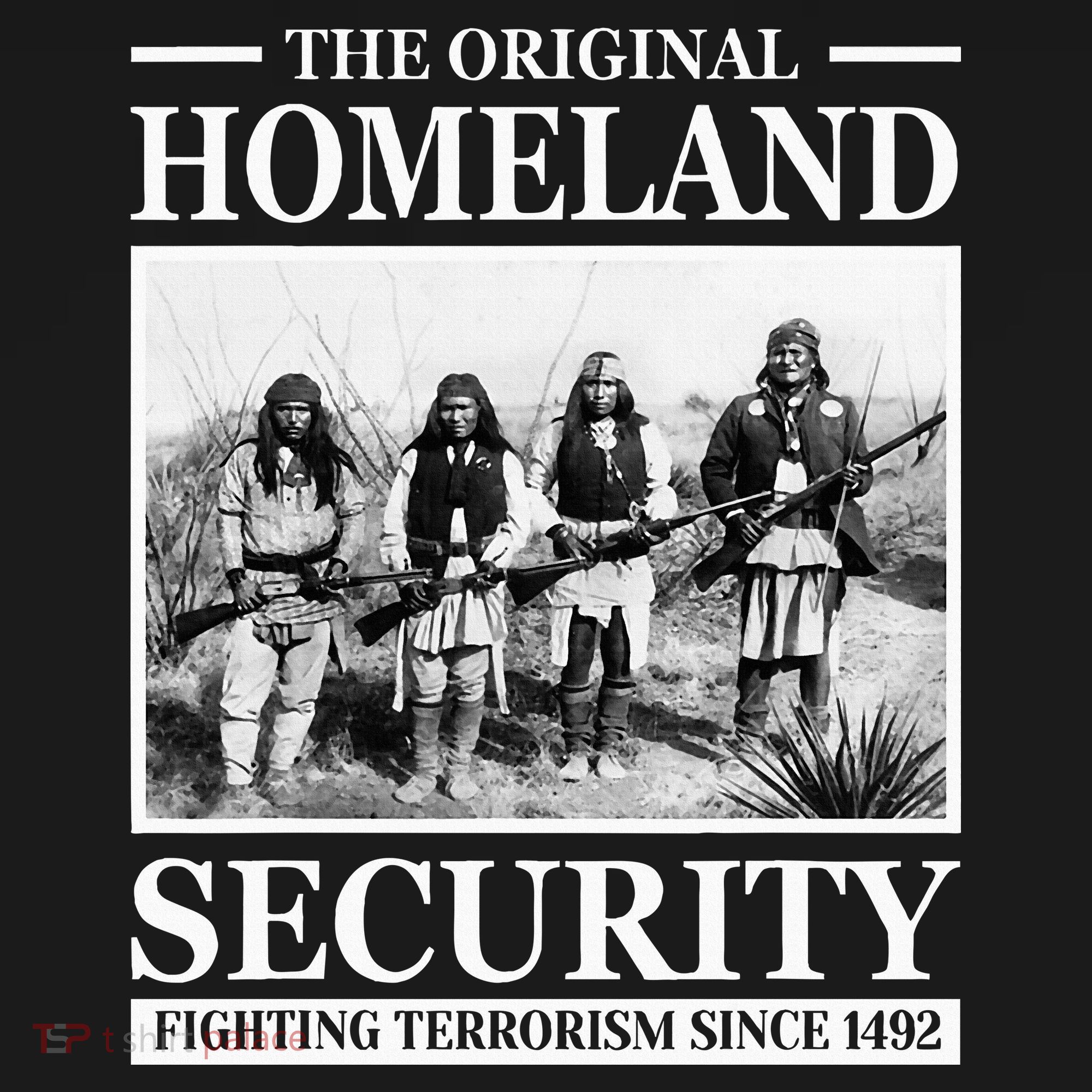 Native American Indian Heritage Original Homeland Security T-Shirt