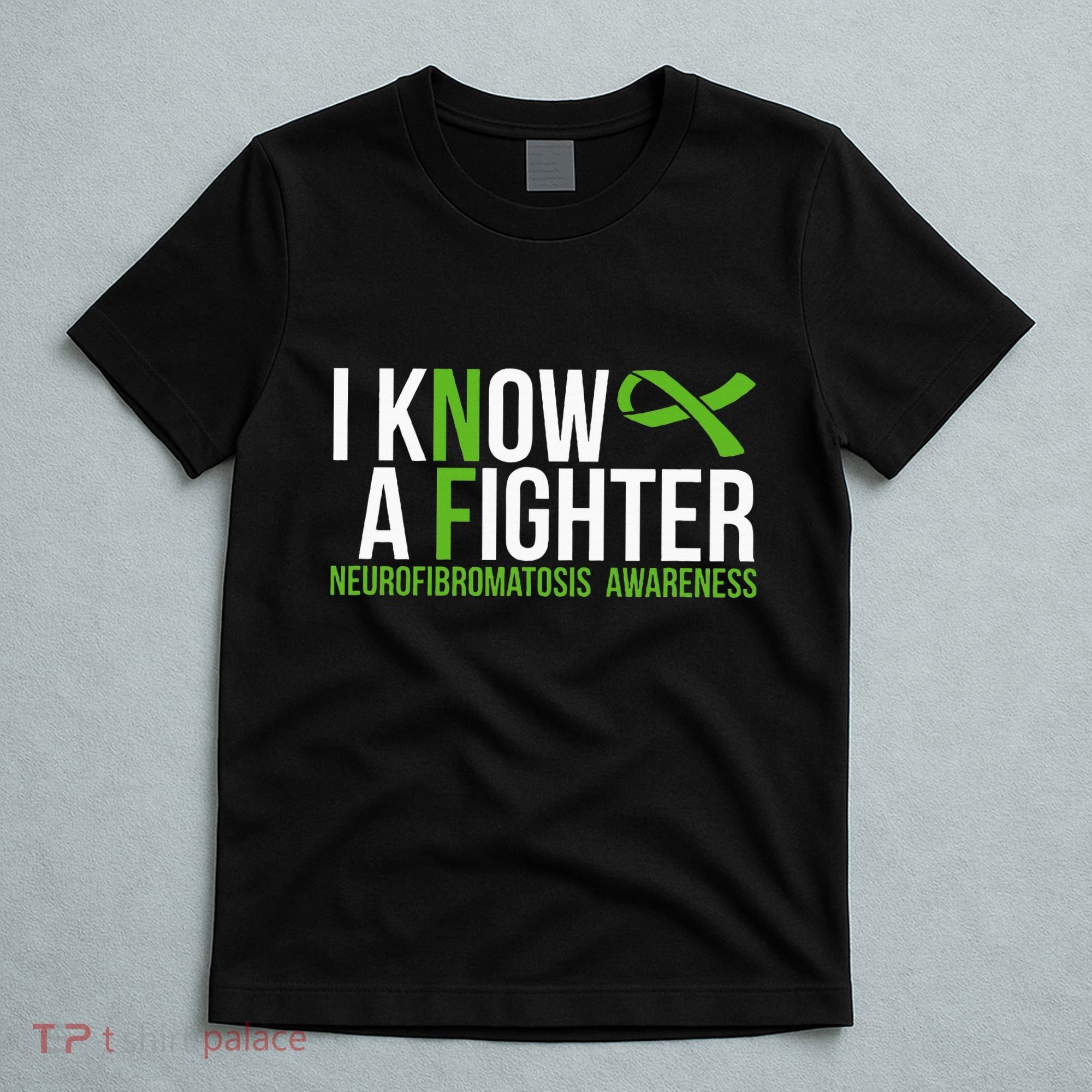 Neurofibromatosis Awareness I Know A Fighter T-Shirt