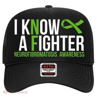 Neurofibromatosis Awareness I Know A Fighter Hat