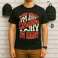 Not Arguing I'm Just Explaining Why I'm Right T-Shirt thumb 6
