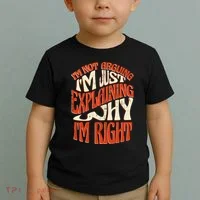 Not Arguing I'm Just Explaining Why I'm Right Toddler T-Shirt thumb 2