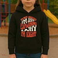 Not Arguing I'm Just Explaining Why I'm Right Kids Hoodie thumb 3