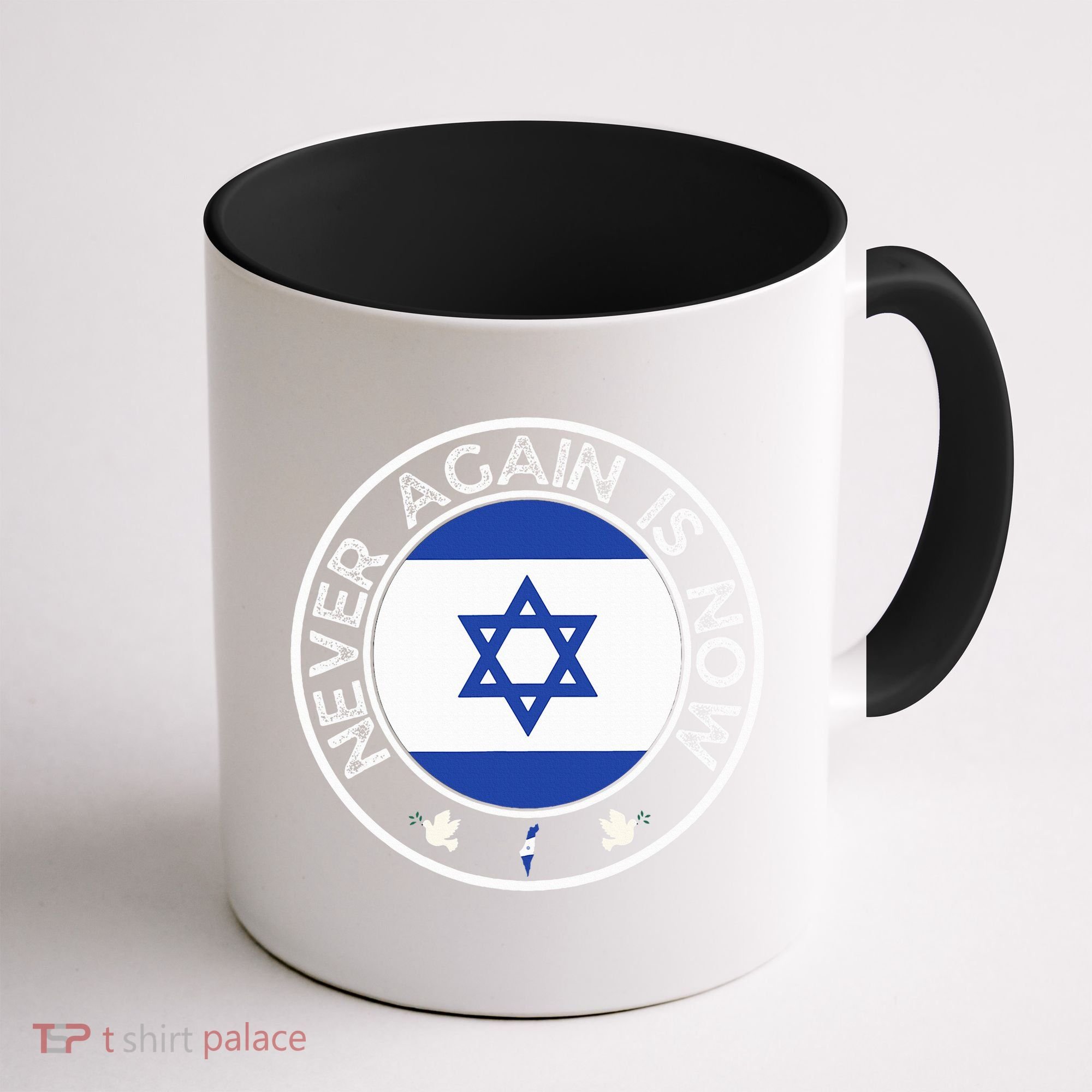 Never Again Is Now  Support for Jews and Israel  Coffee Mug