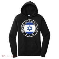Never Again Is Now  Support for Jews and Israel  Women's Hoodie thumb 0