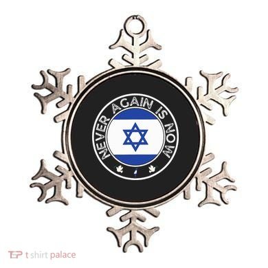 Never Again Is Now  Support for Jews and Israel  Ornament