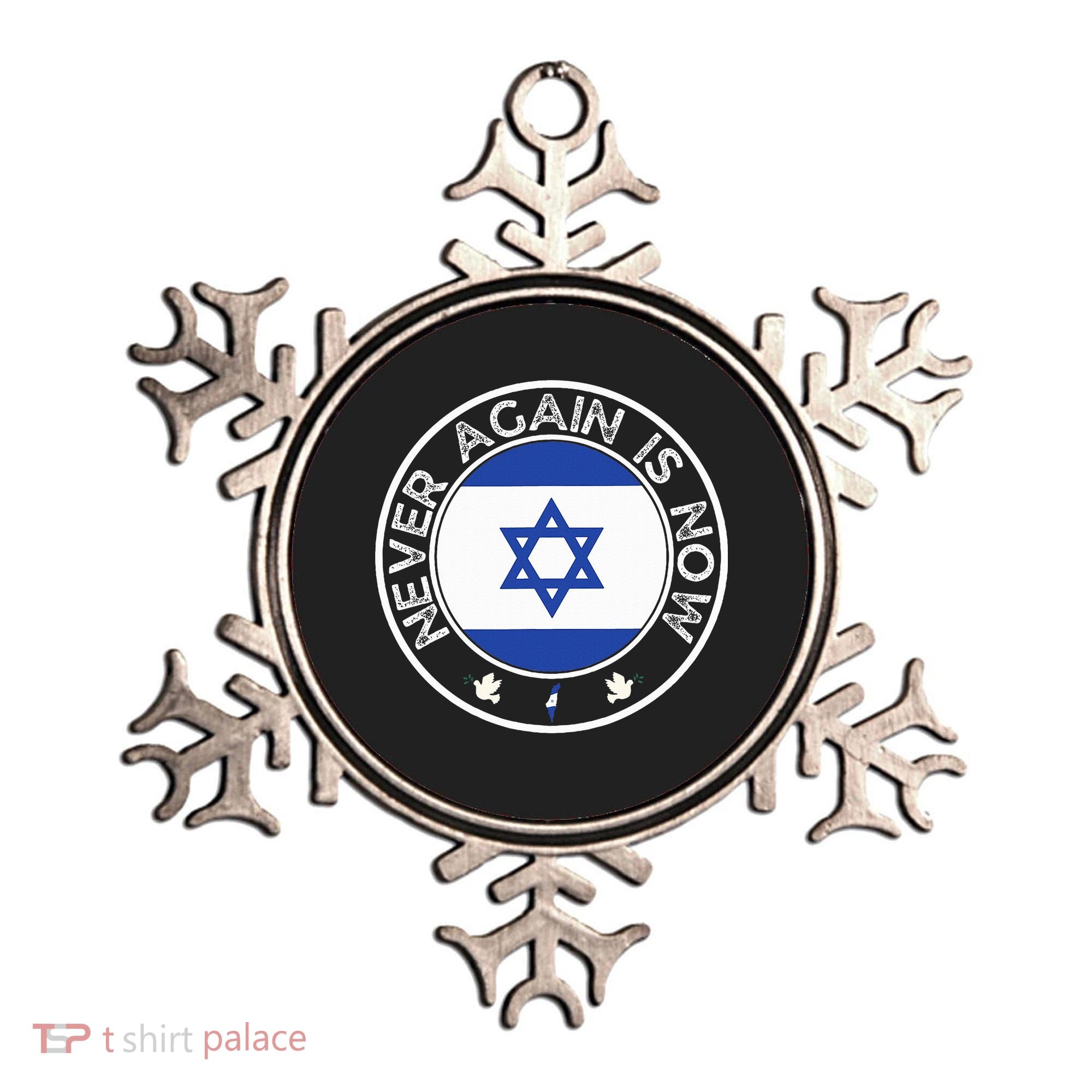 Never Again Is Now  Support for Jews and Israel  Ornament
