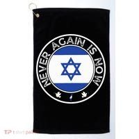 Never Again Is Now  Support for Jews and Israel  Golf Towel thumb 0