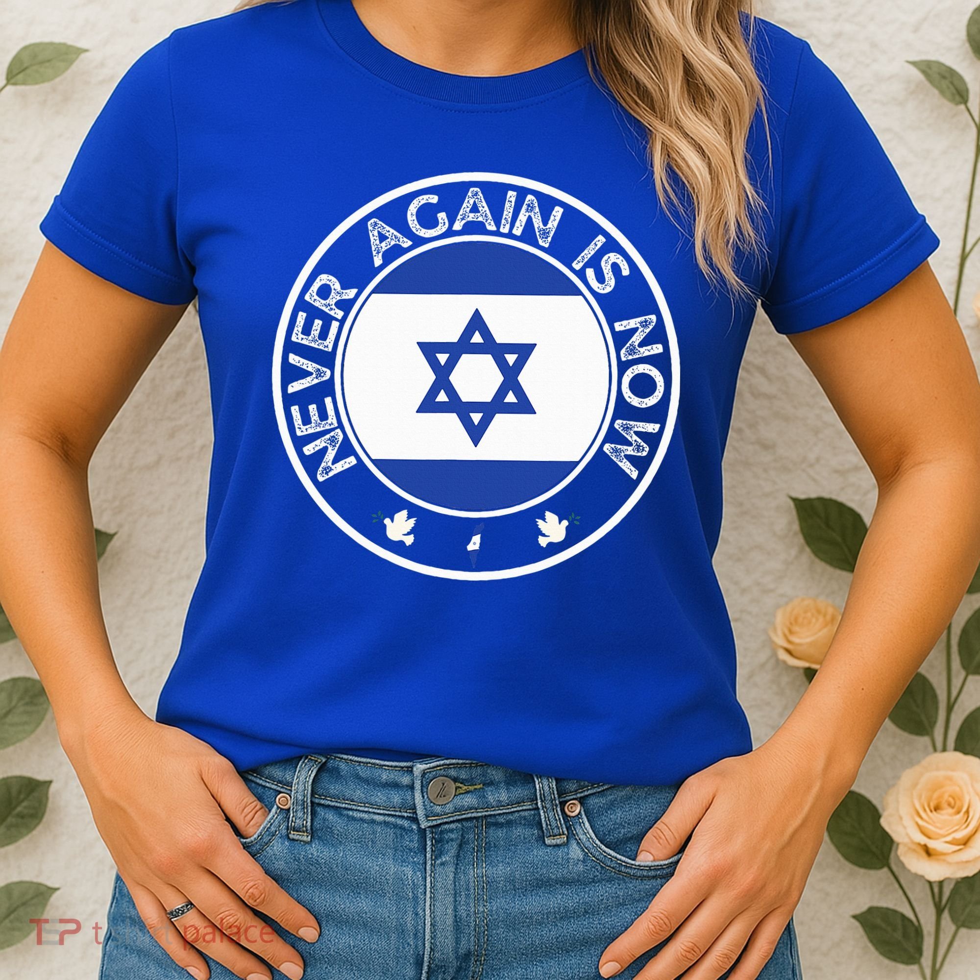 Never Again Is Now  Support for Jews and Israel  Women's T-Shirt