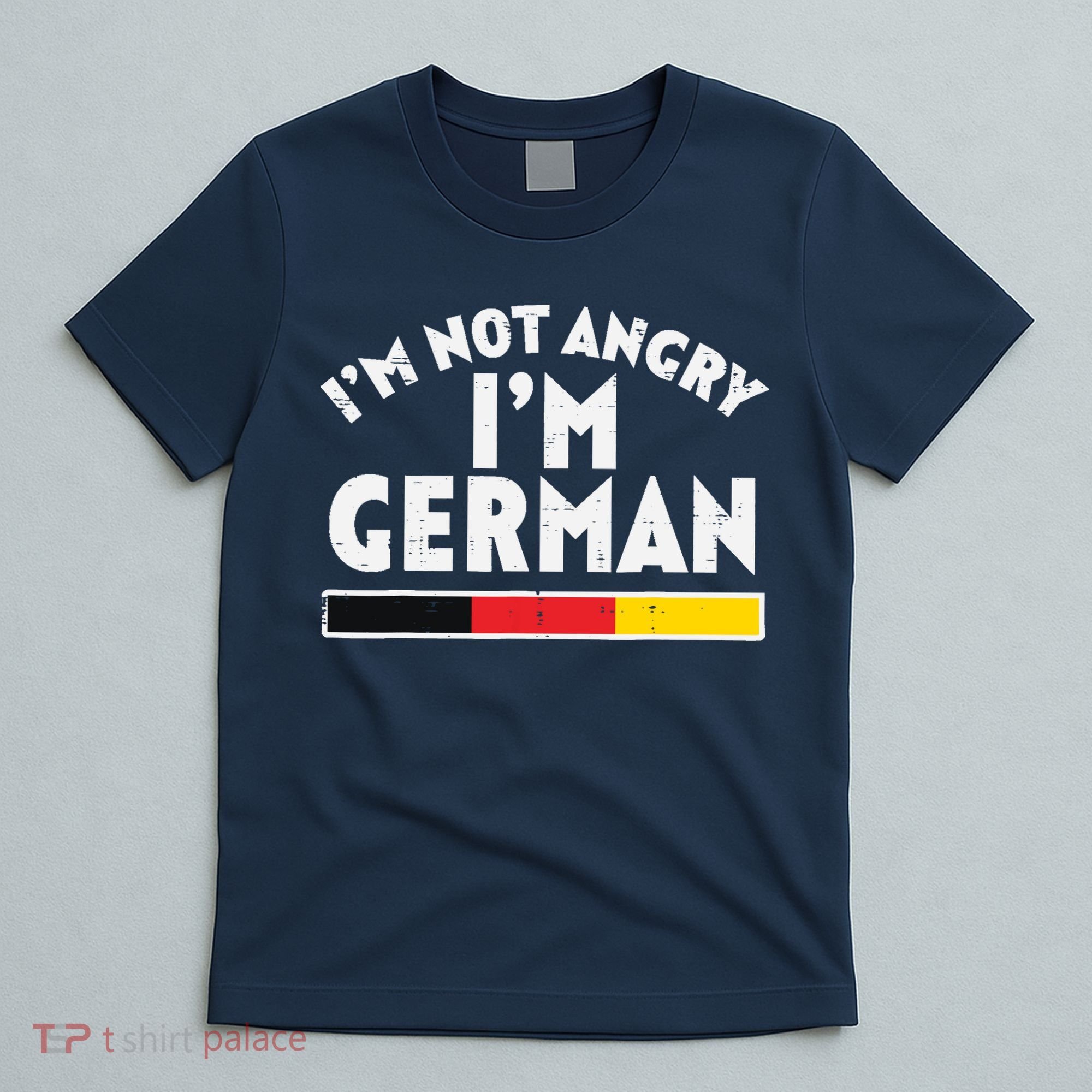 Not Angry Im German Flag Funny Oktoberfest T-Shirt