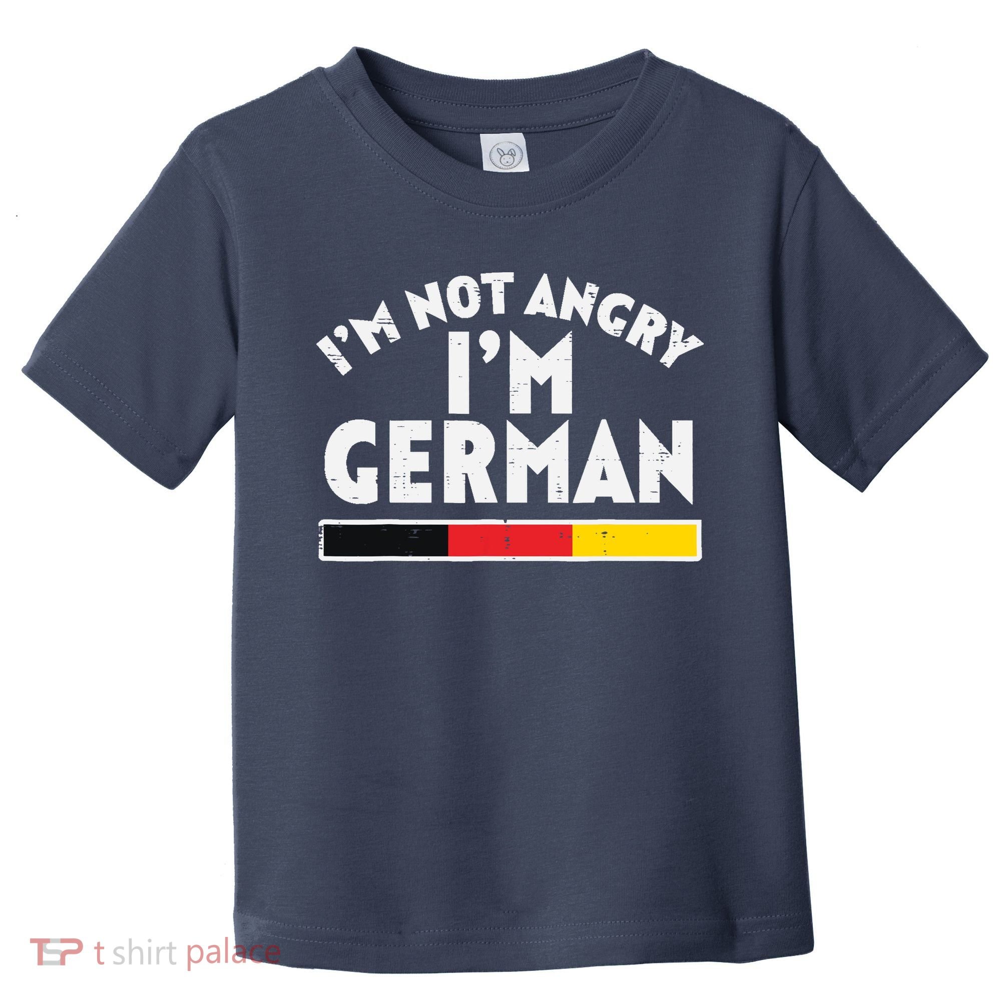 Not Angry Im German Flag Funny Oktoberfest Toddler T-Shirt