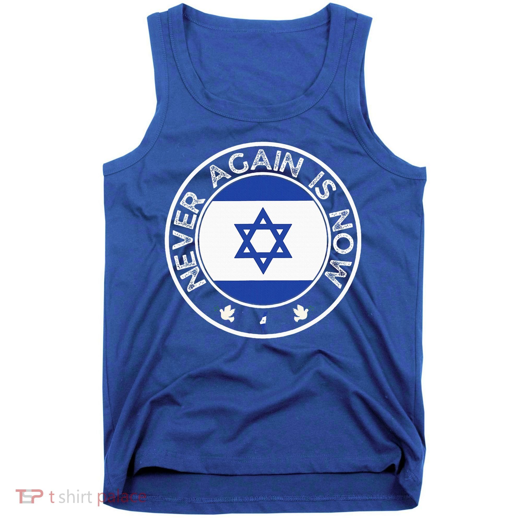 Never Again Is Now Support For Jews And Israel Tank Top