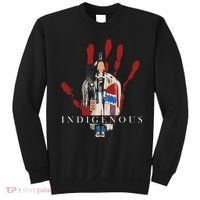 Native American Indigenous Red Hand Indian Blood Themed Sweatshirt thumb 0