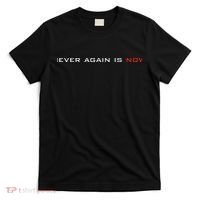 Never Again Is Now Support For Jews And Israel T-Shirt thumb 0