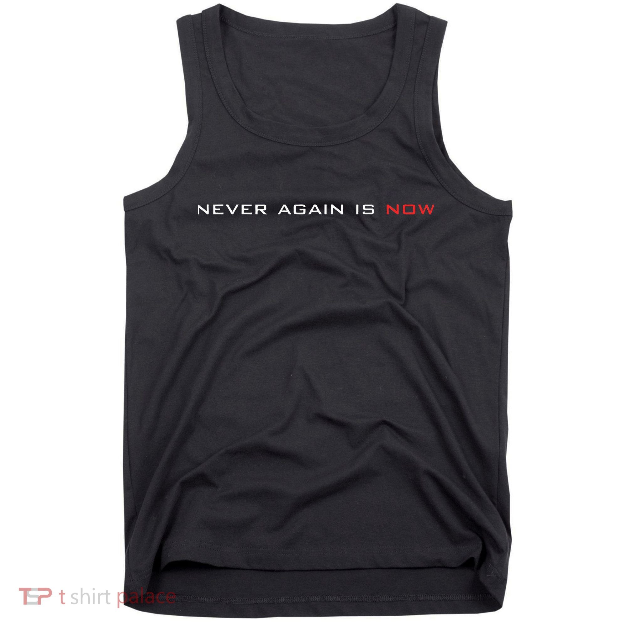 Never Again Is Now Support For Jews And Israel Tank Top