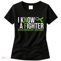 Neurofibromatosis Awareness I know a Fighter Green Ribbon Women's T-Shirt thumb 0