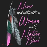 Native American Indian A Woman With Native Blood Women's Sweatshirt thumb 2