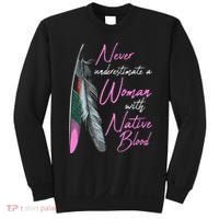 Native American Indian A Woman With Native Blood Sweatshirt thumb 0