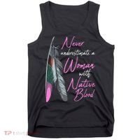 Native American Indian A Woman With Native Blood Tank Top thumb 0