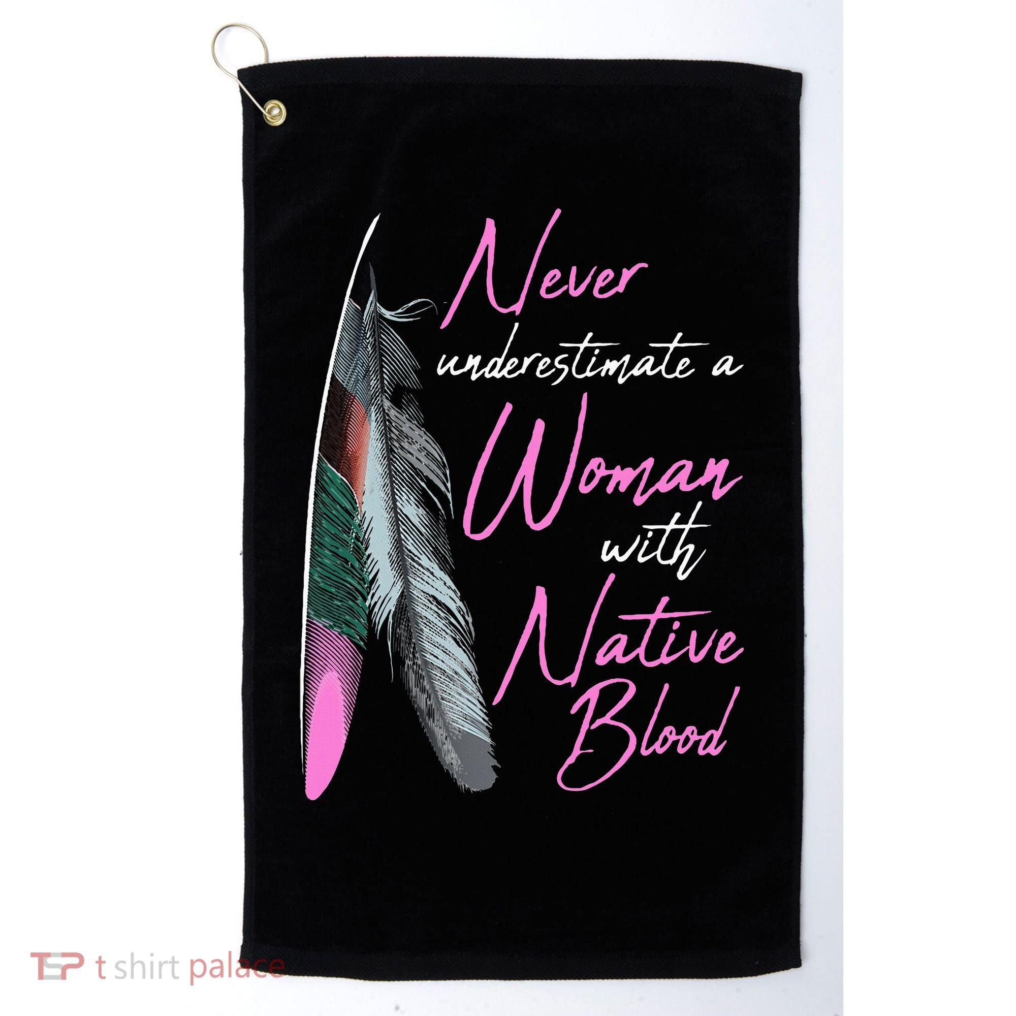 Native American Indian A Woman With Native Blood Golf Towel
