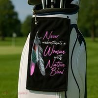 Native American Indian A Woman With Native Blood Golf Towel thumb 2
