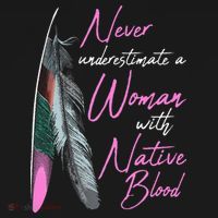 Native American Indian A Woman With Native Blood Toddler T-Shirt thumb 4