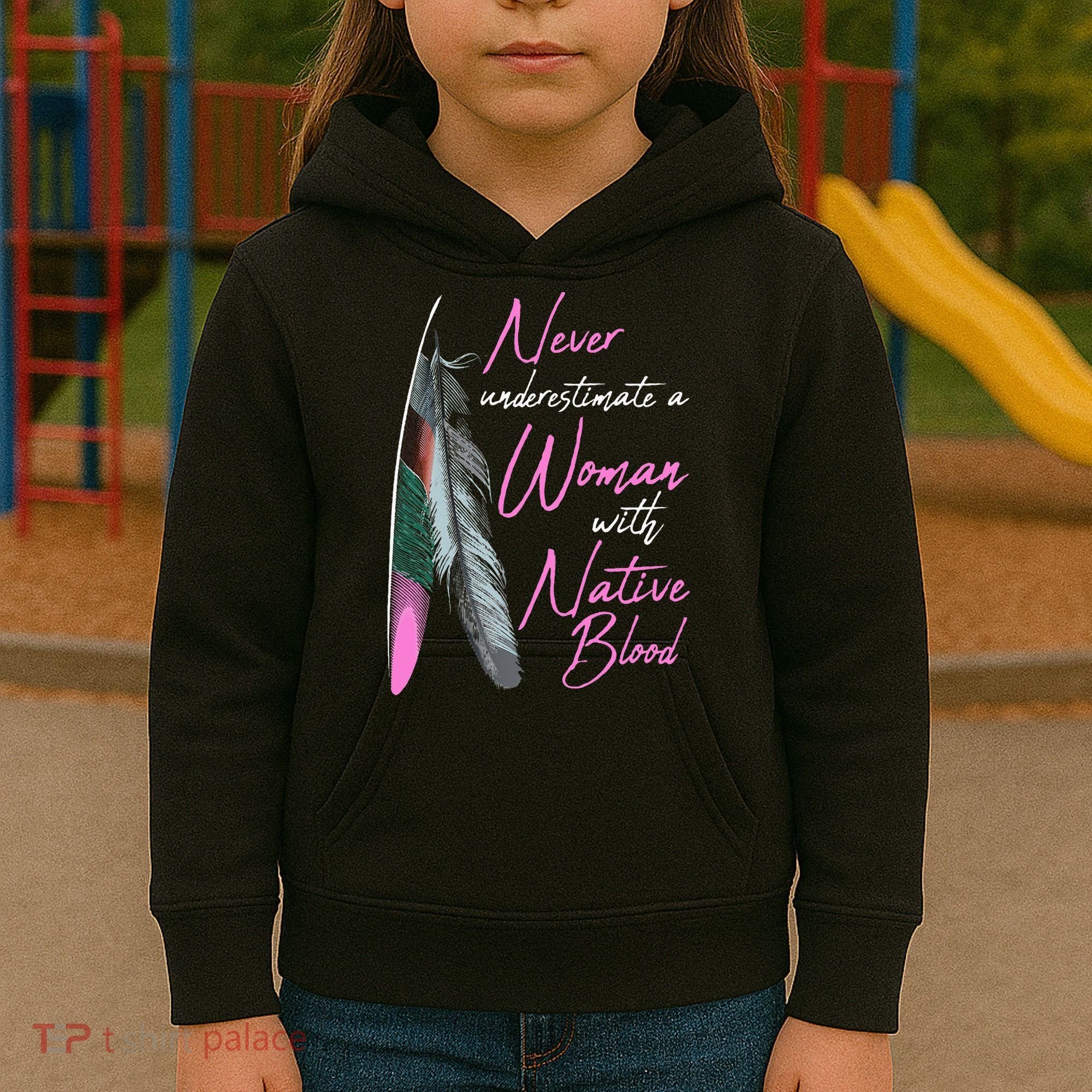 Native American Indian A Woman With Native Blood Kids Hoodie