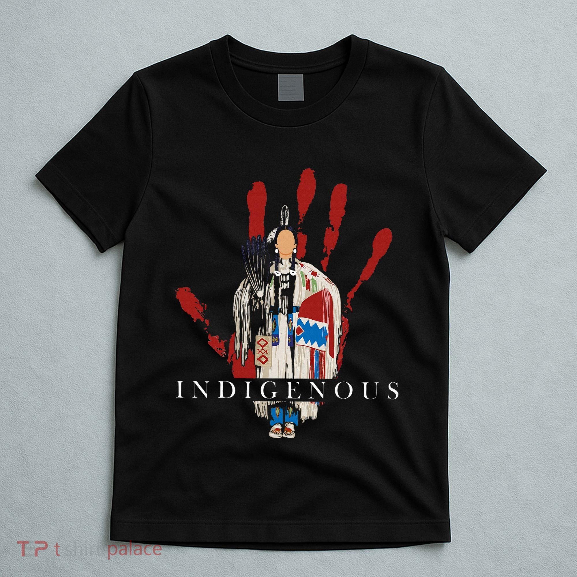 Native American Indigenous Red Hand Indian Blood Themed T-Shirt