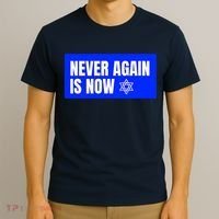 Never Again Is Now Jewish Israel Pride Am Yisrael Chai T-Shirt thumb 3