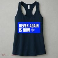 Never Again Is Now Jewish Israel Pride Am Yisrael Chai Women's Tank Top thumb 3