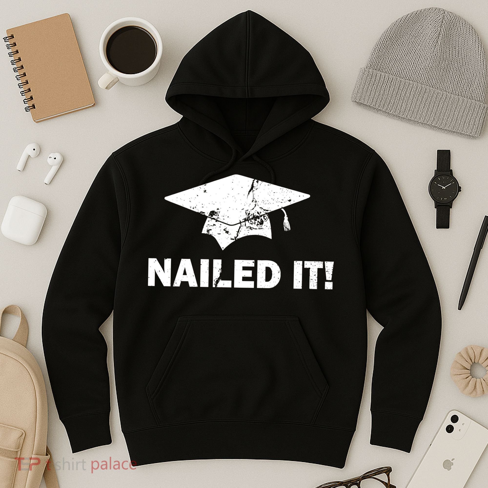 Nailed It Funny Graduation Hoodie