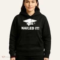 Nailed It Funny Graduation Hoodie thumb 5