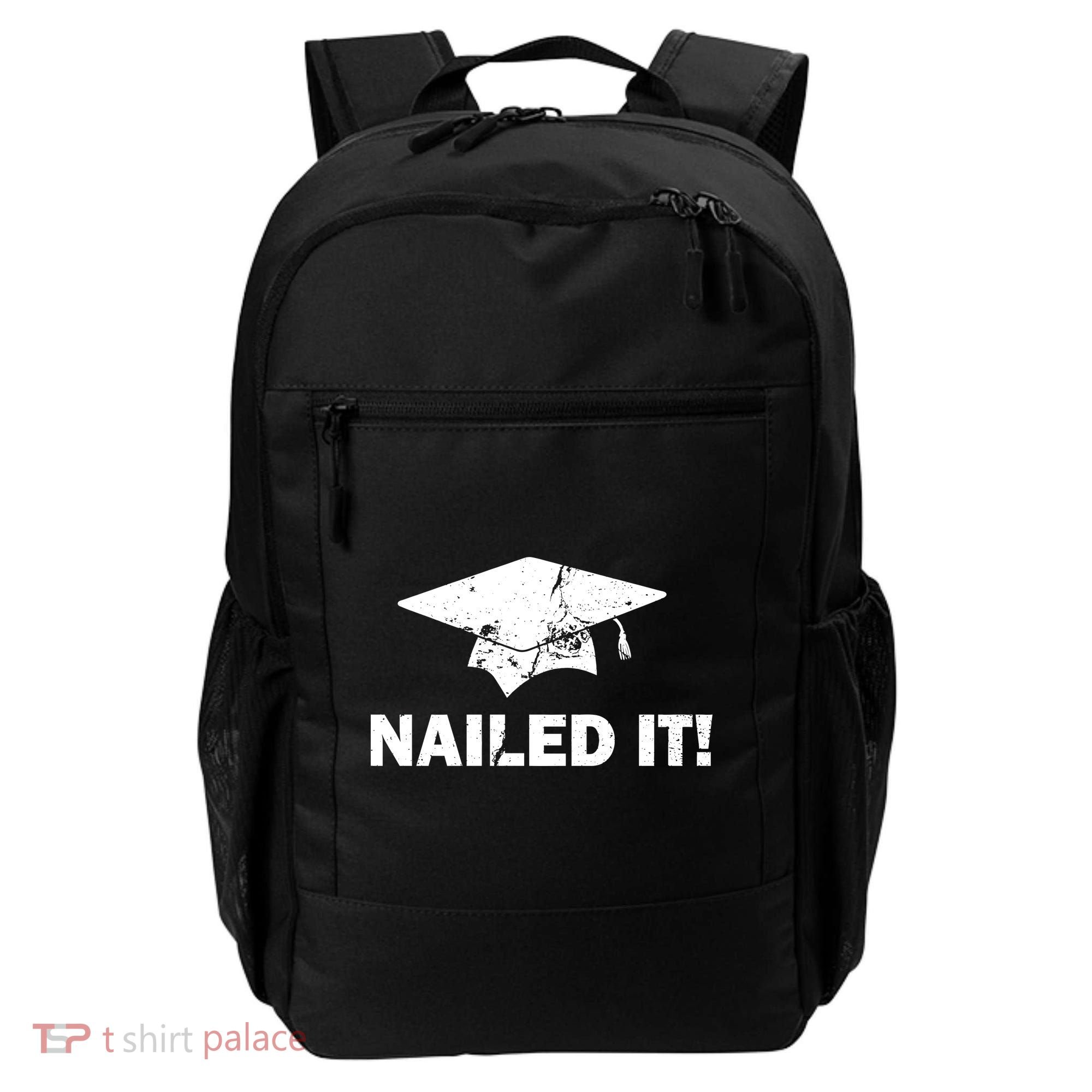 Nailed It Funny Graduation Backpack