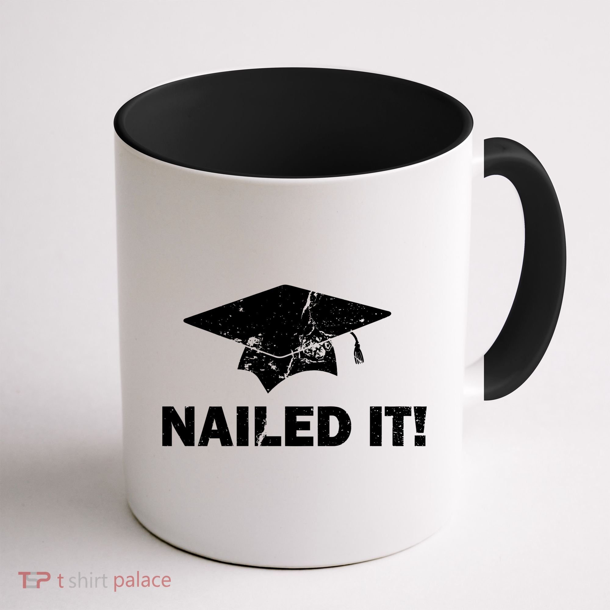 Nailed It Funny Graduation Coffee Mug