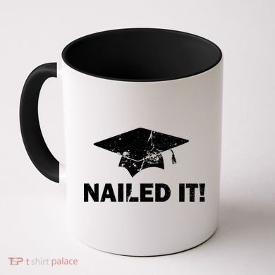 Nailed It Funny Graduation Coffee Mug
