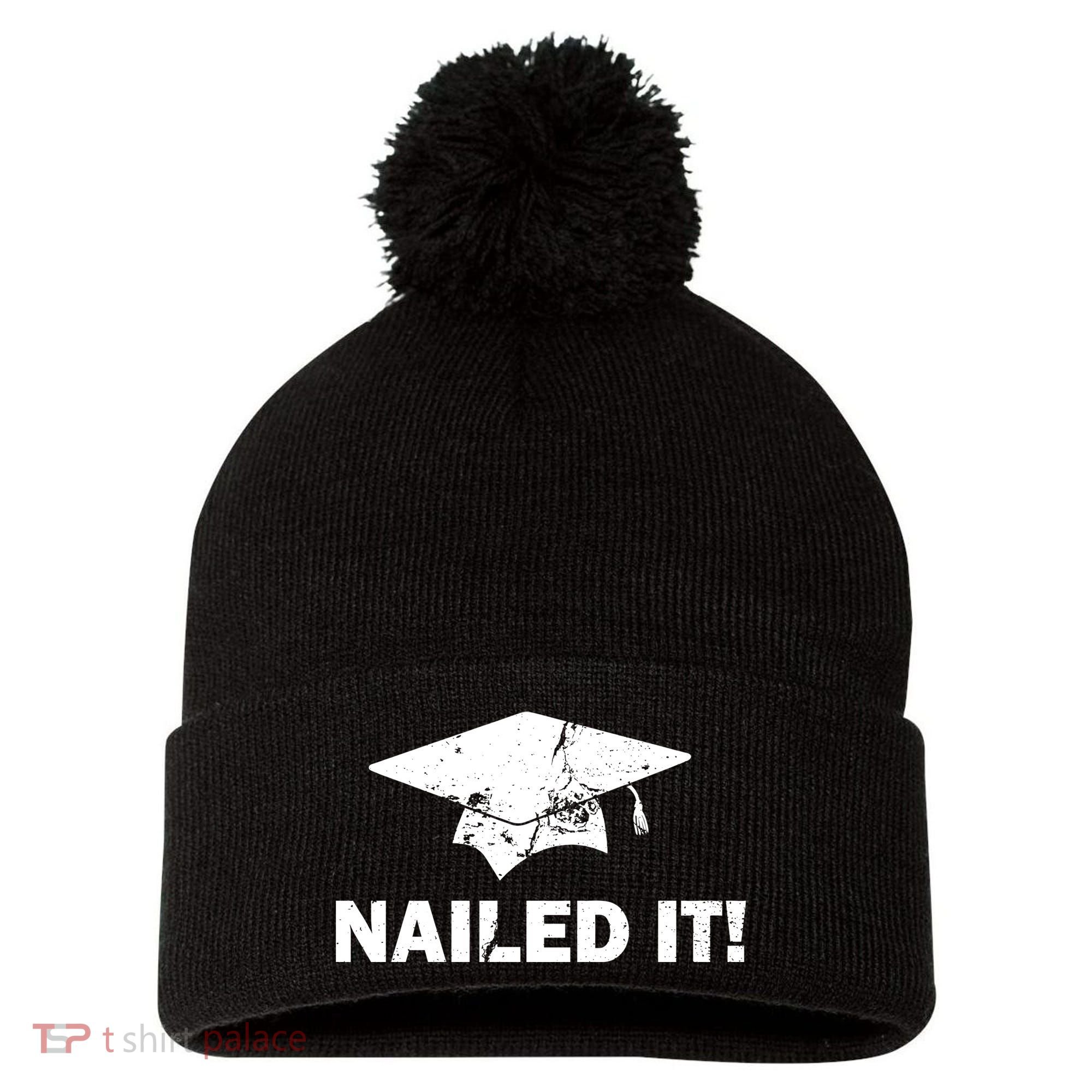 Nailed It Funny Graduation Pom Pom 12in Knit Beanie