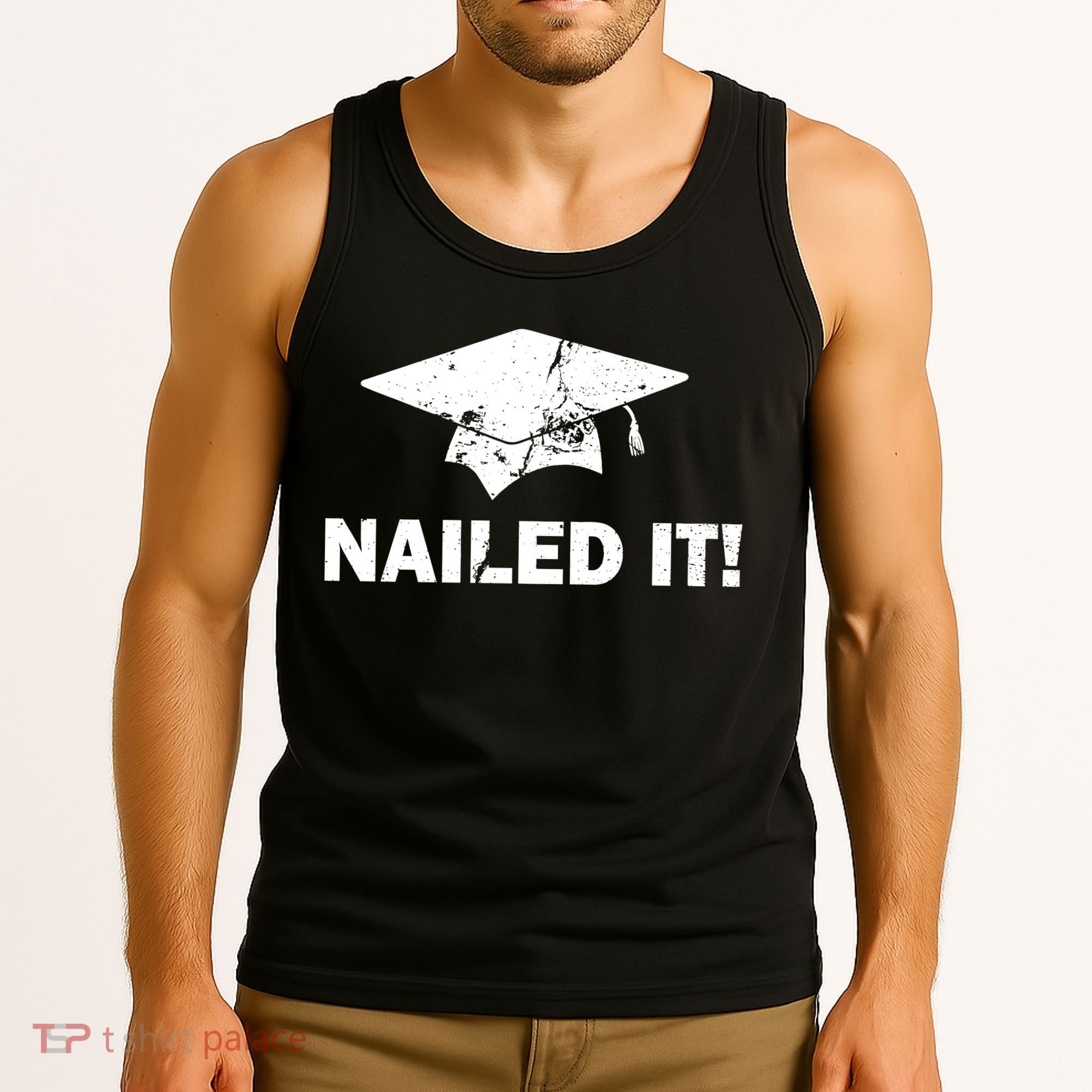 Nailed It Funny Graduation Tank Top