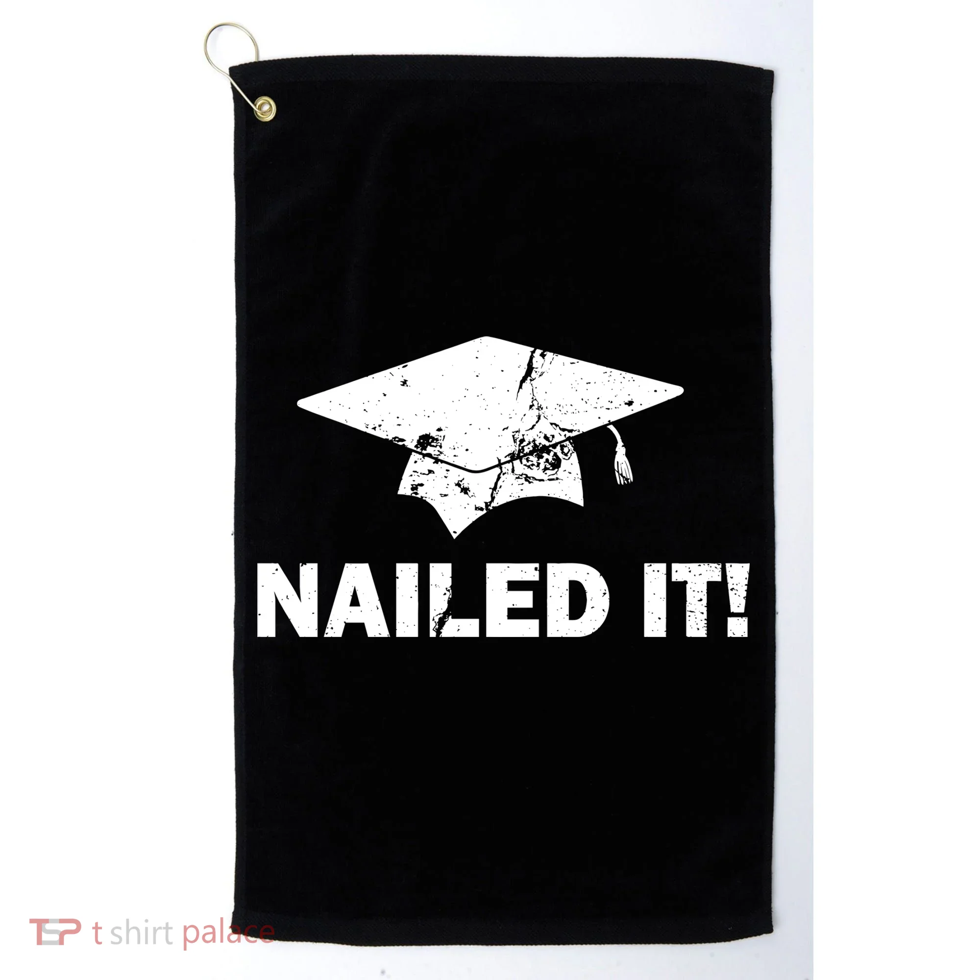 Nailed It Funny Graduation Golf Towel