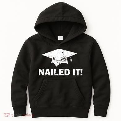 Nailed It Funny Graduation Kids Hoodie
