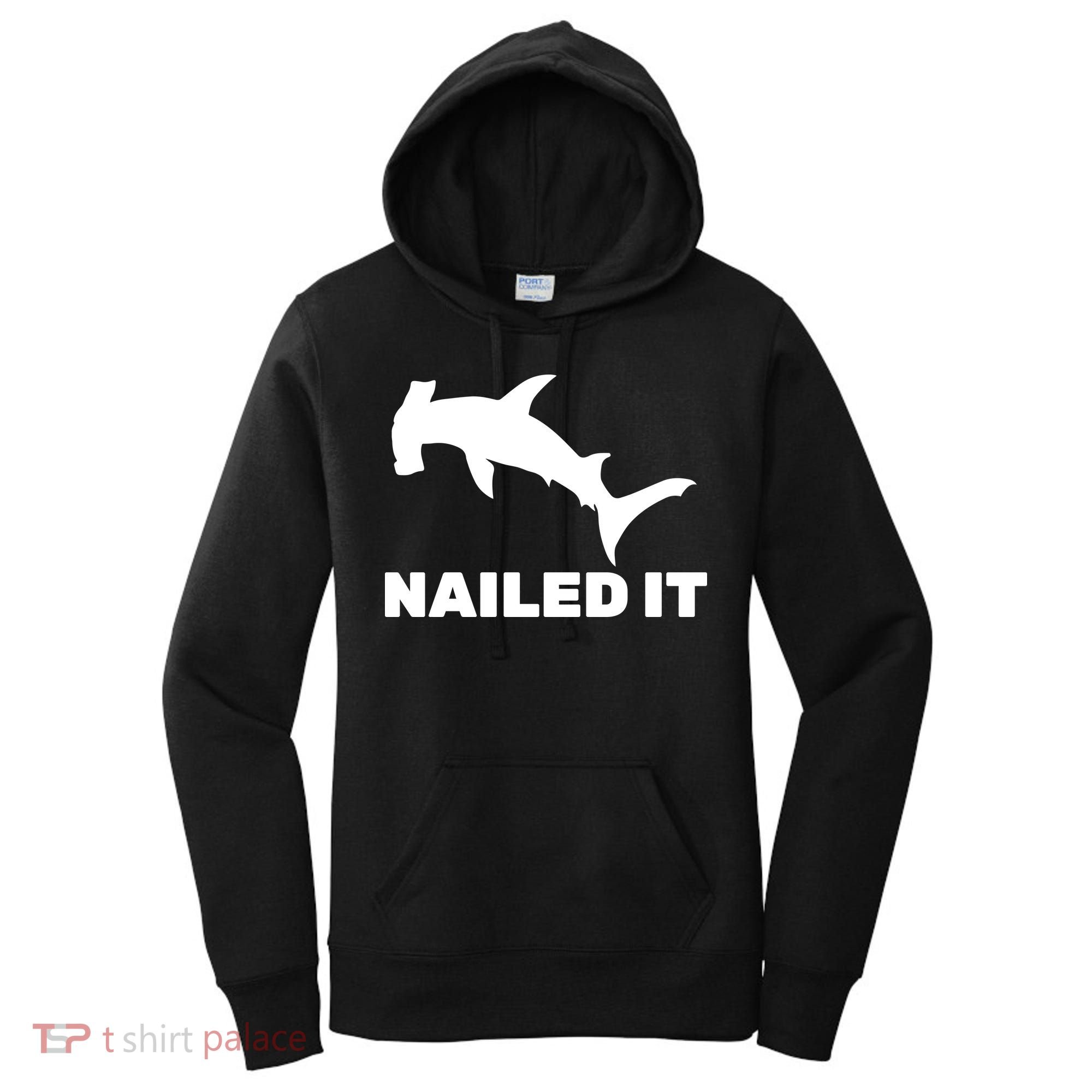 Nailed It Hammerhead Shark Women's Hoodie
