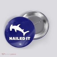 Nailed It Hammerhead Shark Button thumb 0