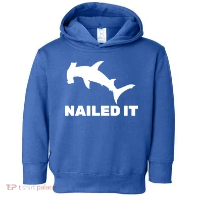 Nailed It Hammerhead Shark Toddler Hoodie