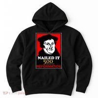 Nailed It Martin Luther 500 Years of Reformation Hoodie thumb 0