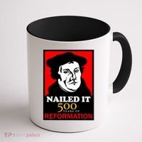 Nailed It Martin Luther 500 Years of Reformation Coffee Mug thumb 1