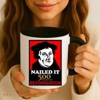 Nailed It Martin Luther 500 Years of Reformation Coffee Mug thumb 3