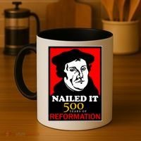 Nailed It Martin Luther 500 Years of Reformation Coffee Mug thumb 4