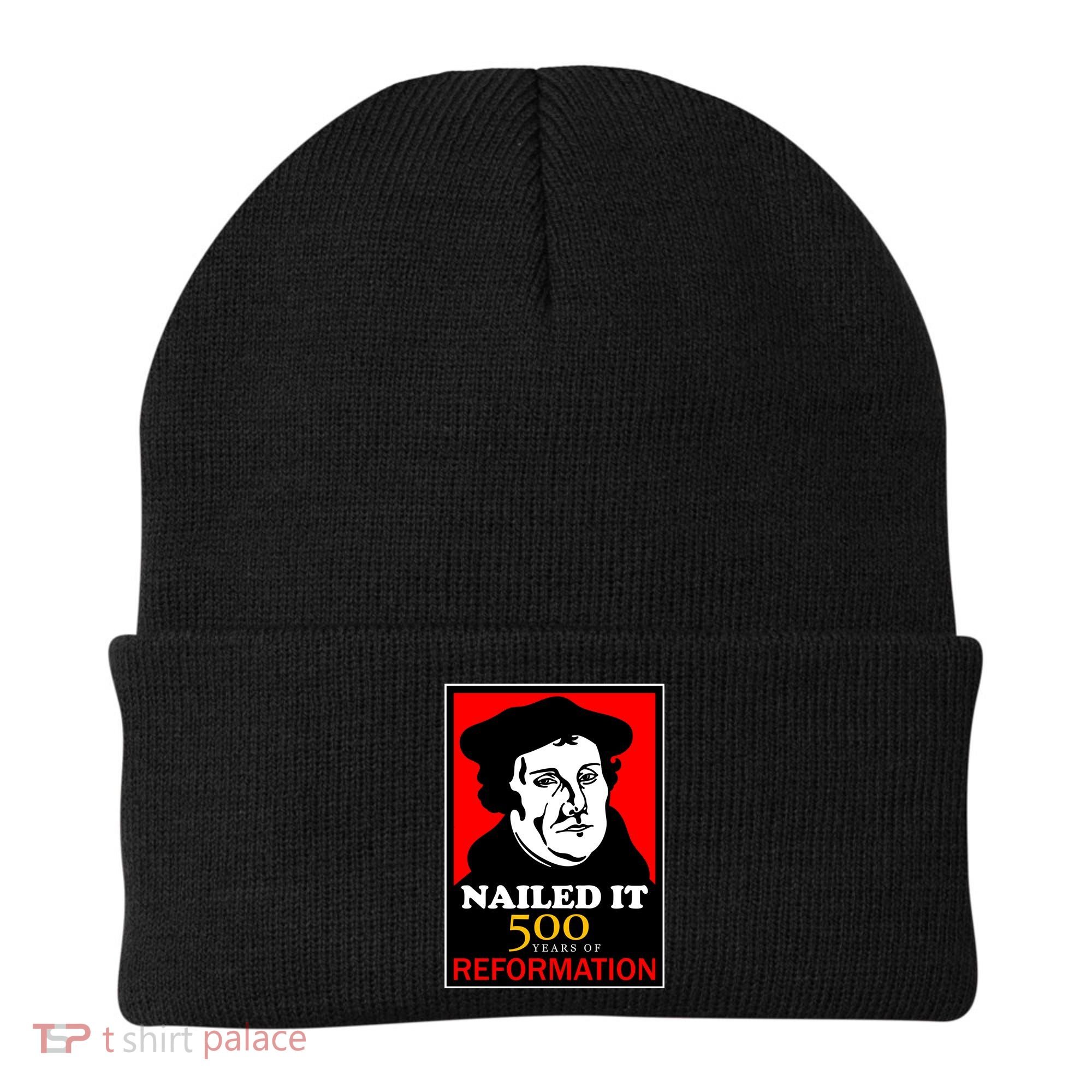 Nailed It Martin Luther 500 Years of Reformation Beanie