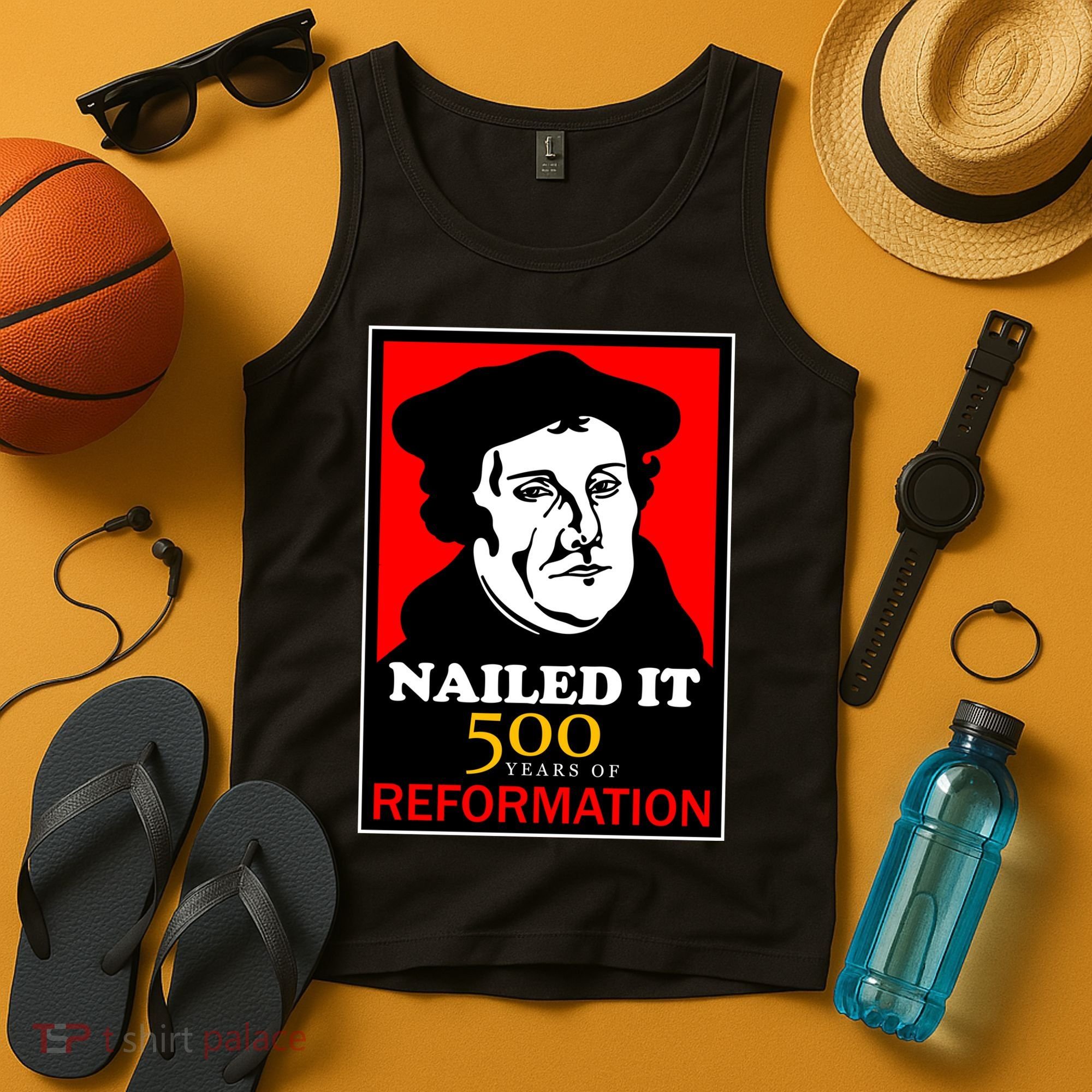 Nailed It Martin Luther 500 Years of Reformation Tank Top